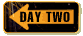 Day Two