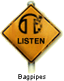 Listen - Bagpipes
